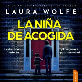 [Spanish] - La niña de acogida: Un thriller psicológico adictivo y trepidante que te atrapara por completo.