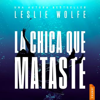 [Spanish] - La chica que mataste: Un thriller adictivo y trepidante lleno de giros y sorpresas de la autora bestseller de La cirujana.
