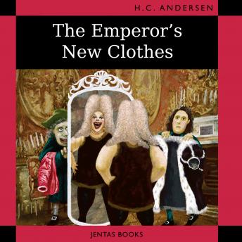 Audiobook: The Emperor's New Clothes by Hans Christian Andersen episode artwork