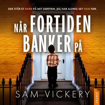 [Danish] - Når fortiden banker på