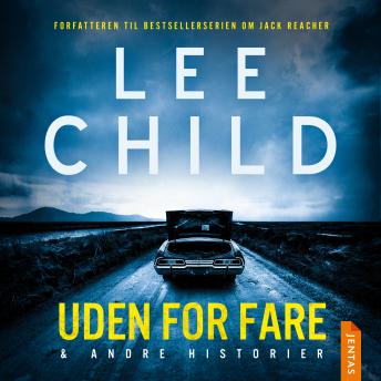 [Danish] - Uden for fare og andre historier