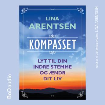 [Danish] - Kompasset - Lyt til din indre stemme og ændr dit liv (uforkortet)