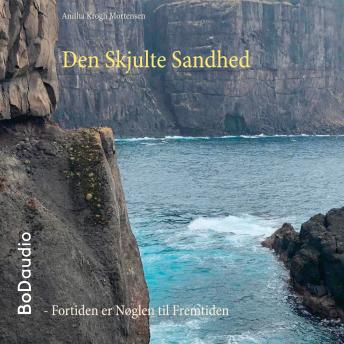[Danish] - Den Skjulte Sandhed (uforkortet)