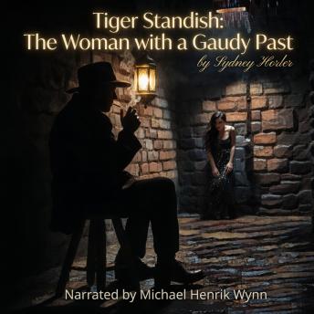 Tiger Standish: The Woman with the Gaudy Past, by Sydney Horler: a literary precursor to James Bond
