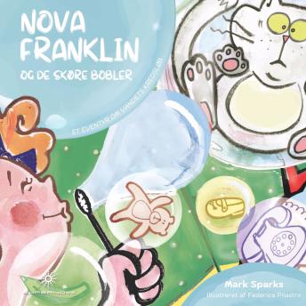[Danish] - Nova Franklin og de Skøre Bobler: Et eventyr om vandets kredsløb