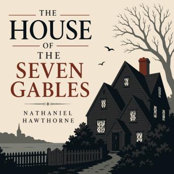 The House of the Seven Gables