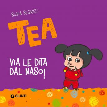 [Italian] - Via le dita dal naso, Tea!