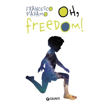 [Italian] - Oh, Freedom!