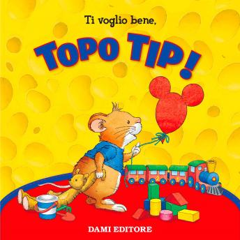 Listen Free to Topo Tip Collection 4: Ti voglio bene Tip! by Anna Casalis  with a Free Trial.
