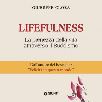 [Italian] - Lifefulness: La pienezza della vita attraverso il Buddismo