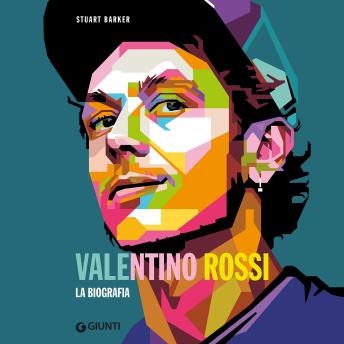 [Italian] - Valentino Rossi. La biografia