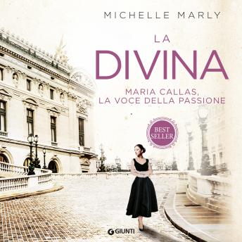 [Italian] - La Divina: Maria Callas, la voce della passione