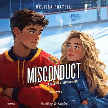 [Italian] - Misconduct. Off love (vol. 1): Con lei non esistono regole
