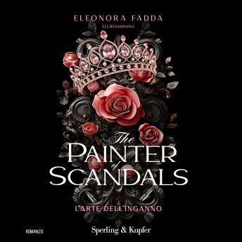 [Italian] - The painter of scandals: L'arte dell'inganno