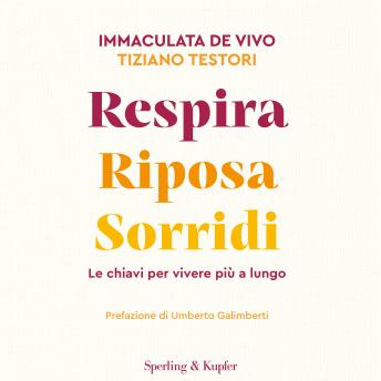 [Italian] - Respira riposa sorridi: Le chiavi per vivere più a lungo
