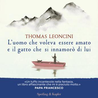 [Italian] - L'uomo che voleva essere amato e il gatto che si innamorò di lui