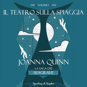 [Italian] - Il teatro sulla spiaggia. La saga dei Seagrave. Volume 1