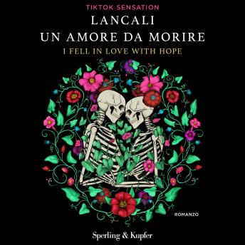 [Italian] - Un amore da morire: I fell in love with hope