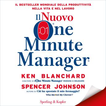 [Italian] - Il Nuovo One Minute Manager: Più produttività più profitti più benessere