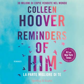 [Italian] - Reminders of him: La parte migliore di te