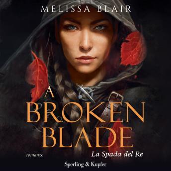 [Italian] - A broken blade - La spada del re
