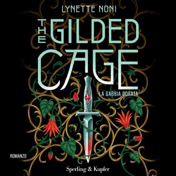 [Italian] - The Gilded Cage. La gabbia dorata: Edizione italiana