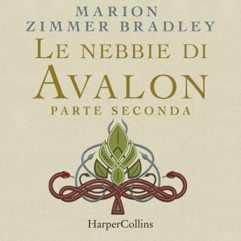 [Italian] - Le nebbie di Avalon. Parte seconda