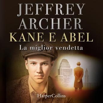[Italian] - Kane e Abel. La miglior vendetta