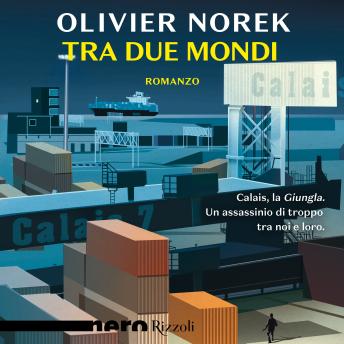 [Italian] - Tra due mondi (Nero Rizzoli)