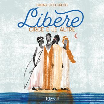 [Italian] - Libere: Circe e le altre