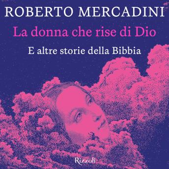 [Italian] - La donna che rise di Dio: e altre storie della Bibbia