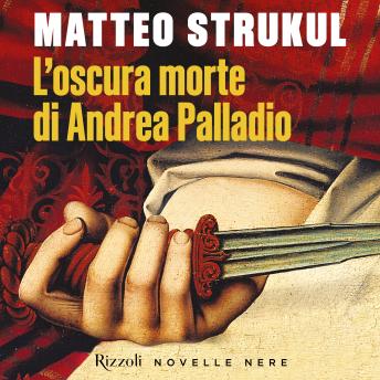 [Italian] - L'oscura morte di Andrea Palladio