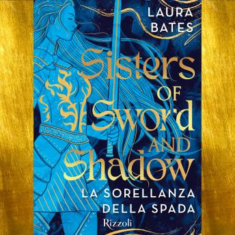 [Italian] - Sisters of Sword and Shadow: La Sorellanza della spada