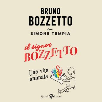 [Italian] - Il signor Bozzetto: Una vita animata