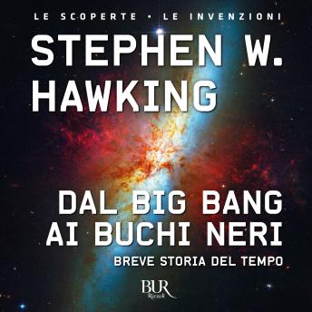 [Italian] - Dal Big Bang ai buchi neri[Italian] - Dal Big Bang ai buchi neri (By Stephen Hawking) episode artwork