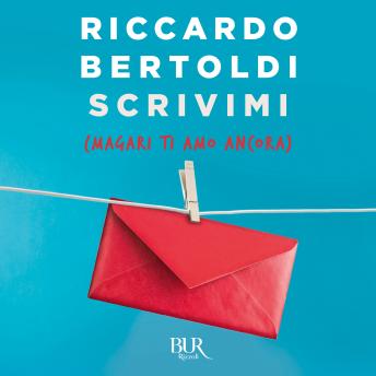 [Italian] - Scrivimi (magari ti amo ancora)
