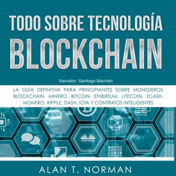 [Spanish] - Todo Sobre Tecnología Blockchain