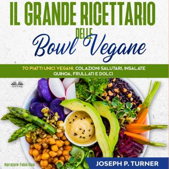 [Italian] - Il Grande Ricettario Delle Bowl Vegane