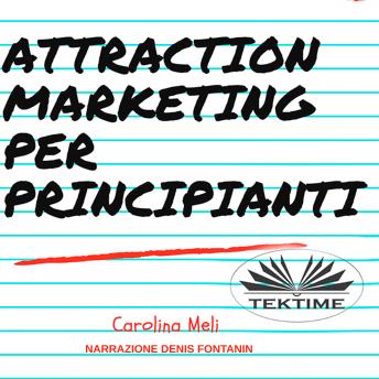 [Italian] - Attraction Marketing Per Principianti