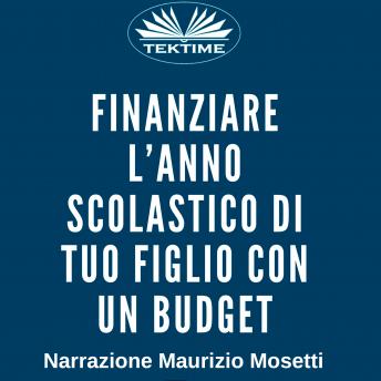 [Italian] - Finanziare L'anno Scolastico Di Tuo Figlio Con Un Budget