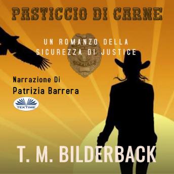 [Italian] - Pasticcio Di Carne - Un Romanzo Della Sicurezza Di Justice