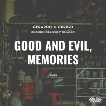 Good And Evil, Memories