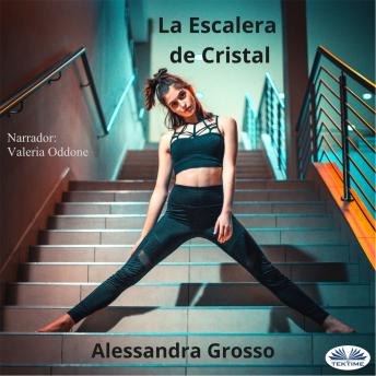 Listen La Escalera De Cristal By Alessandra Grosso Audiobook audiobook