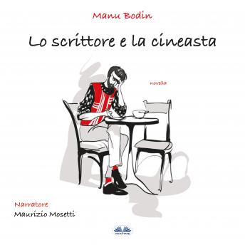 [Italian] - Lo Scrittore E La Cineasta