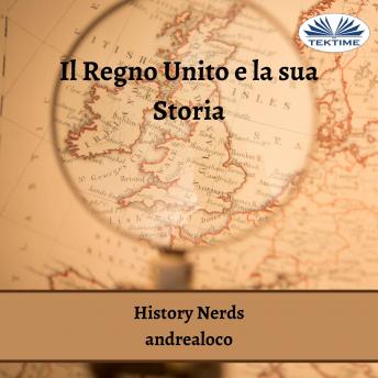 [Italian] - Il Regno Unito E La Sua Storia