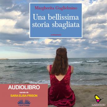 [Italian] - Una Bellissima Storia Sbagliata