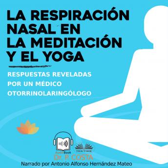 [Spanish] - La Respiración Nasal En La Meditación Y El Yoga