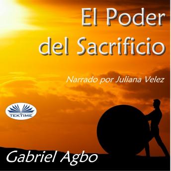 [Spanish] - El Poder Del Sacrificio
