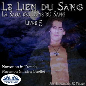 [French] - Le Lien Du Sang (Les Liens Du Sang-Livre 5)