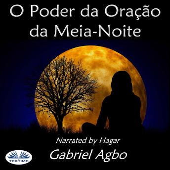 [Portuguese] - O Poder Da Oração Da Meia-Noite
